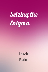 Seizing the Enigma