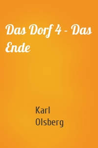 Das Dorf 4 - Das Ende