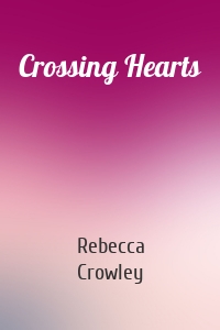 Crossing Hearts