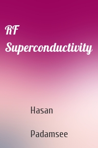 RF Superconductivity