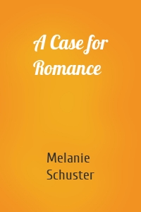 A Case for Romance