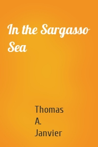 In the Sargasso Sea