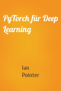 PyTorch für Deep Learning