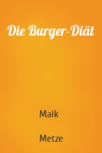 Die Burger-Diät