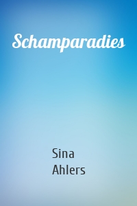 Schamparadies