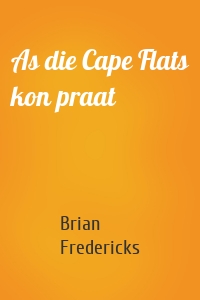 As die Cape Flats kon praat