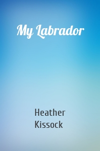 My Labrador