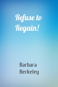 Refuse to Regain!