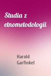 Studia z etnometodologii