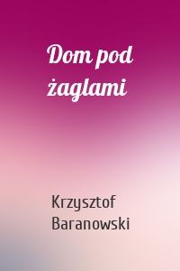 Dom pod żaglami