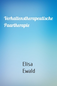 Verhaltenstherapeutische Paartherapie