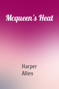 Mcqueen's Heat