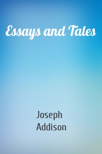 Essays and Tales