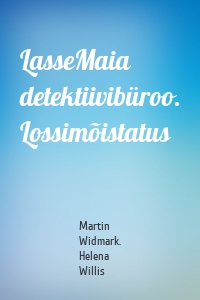 LasseMaia detektiivibüroo. Lossimõistatus