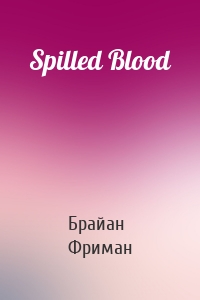 Spilled Blood