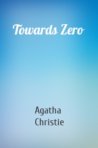 Towards Zero