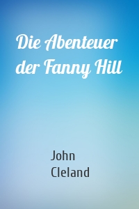 Die Abenteuer der Fanny Hill
