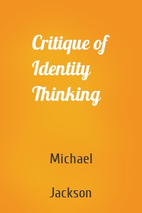 Critique of Identity Thinking