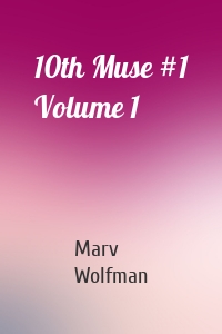 10th Muse #1 Volume 1