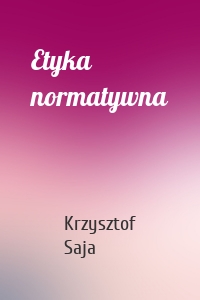 Etyka normatywna