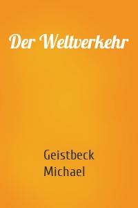 Der Weltverkehr