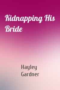 Kidnapping His Bride