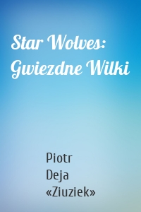 Star Wolves: Gwiezdne Wilki