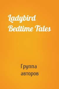 Ladybird Bedtime Tales