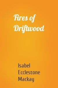 Fires of Driftwood