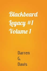 Blackbeard Legacy #1 Volume 1