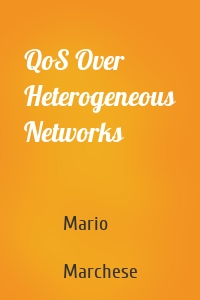 QoS Over Heterogeneous Networks