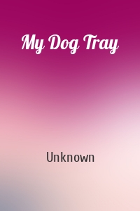 My Dog Tray