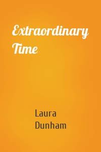 Extraordinary Time