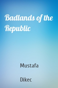 Badlands of the Republic