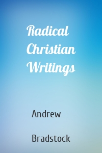 Radical Christian Writings