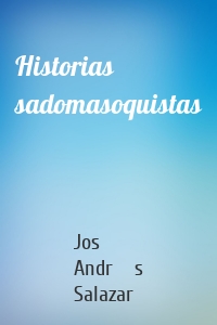 Historias sadomasoquistas