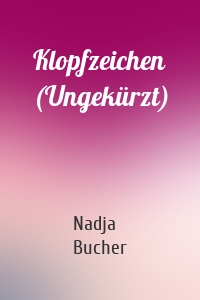 Klopfzeichen (Ungekürzt)