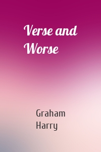 Verse and Worse