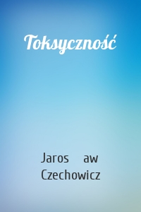 Toksyczność