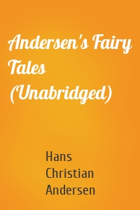 Andersen's Fairy Tales (Unabridged)