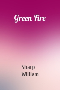 Green Fire