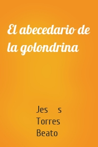 El abecedario de la golondrina