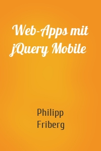 Web-Apps mit jQuery Mobile