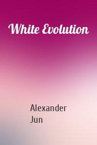 White Evolution