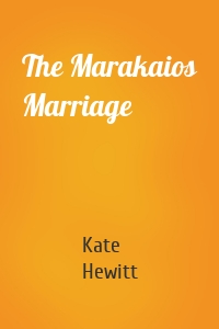 The Marakaios Marriage