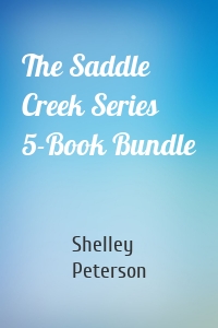The Saddle Creek Series 5-Book Bundle