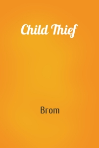 Child Thief