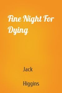 Fine Night For Dying