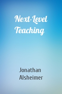 Next-Level Teaching