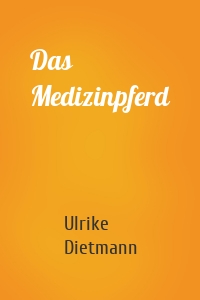 Das Medizinpferd